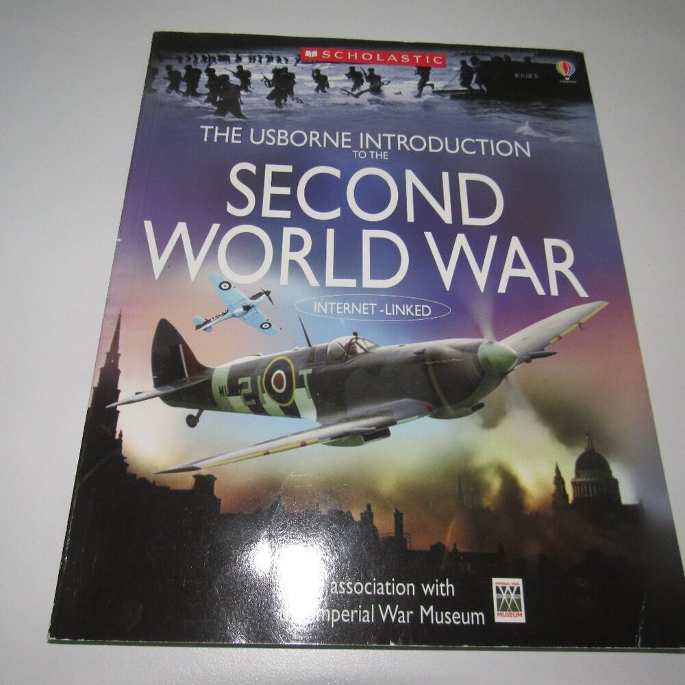 Usborne Internet‑Linked Introduction to the Second World War – Kids’ WWII Book
